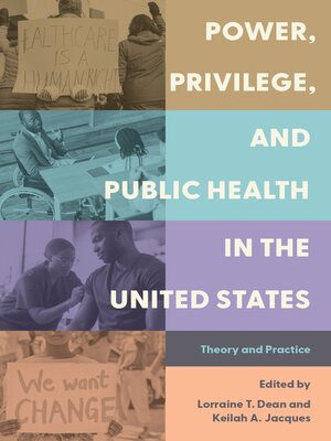 cover image of Power, Privilege, and Public Health in the United States